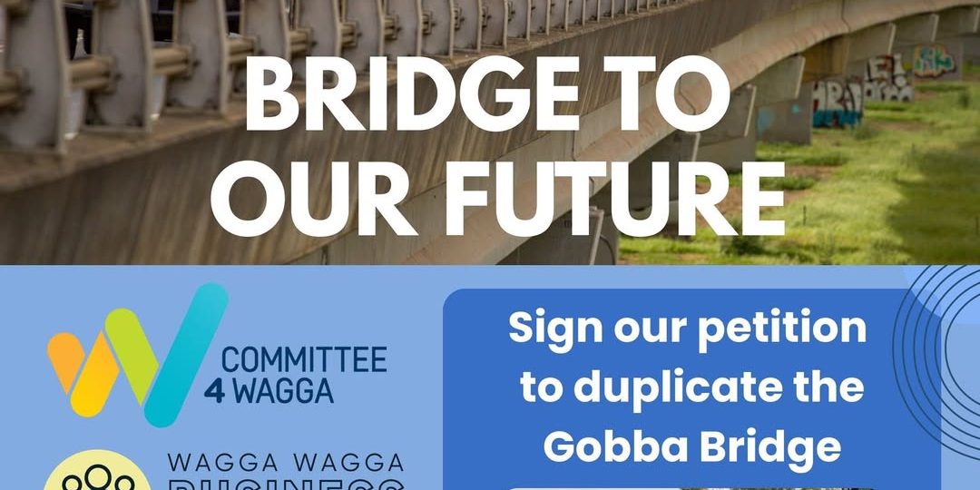 Help shape Wagga’s future. Sign the petition to duplicate the Gobbagombalin Brid...